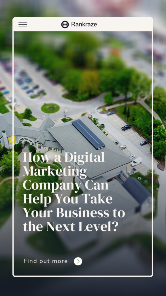 How a Digital Marketing Company Can Help You Take Your Business to the Next Level
